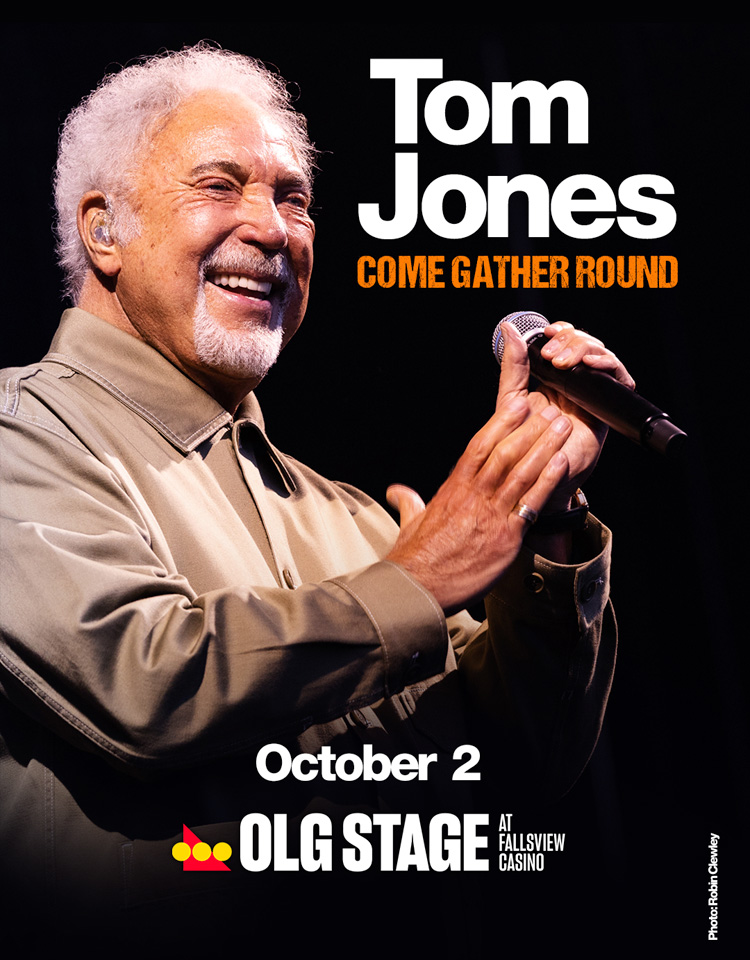 Tom Jones at OLG Stage Fallsview Casino promotional image